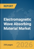 Electromagnetic Wave Absorbing Material Market Report 2026- Product Image