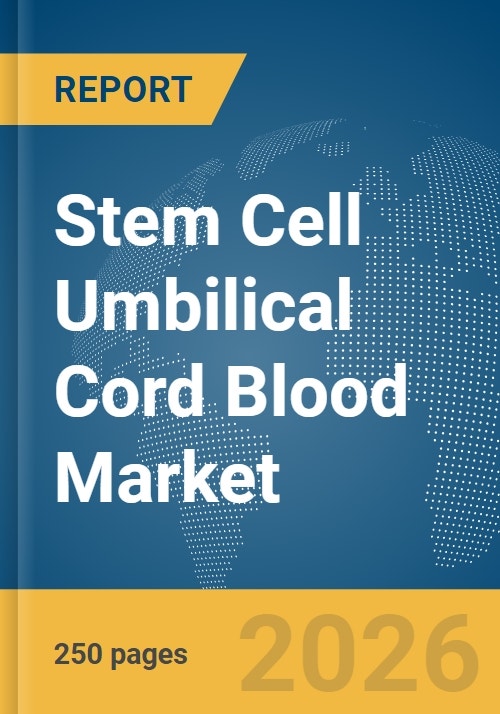 Stem Cell Umbilical Cord Blood Market Report 2026