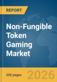 Non-Fungible Token (NFT) Gaming Market Report 2026- Product Image