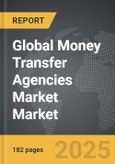 Money Transfer Agencies Market - Global Strategic Business Report- Product Image