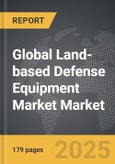 Land-based Defense Equipment Market - Global Strategic Business Report- Product Image