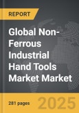 Non-Ferrous Industrial Hand Tools Market - Global Strategic Business Report- Product Image