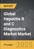 Hepatitis B and C Diagnostics Market - Global Strategic Business Report- Product Image