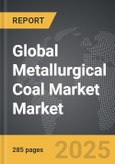 Metallurgical Coal Market - Global Strategic Business Report- Product Image