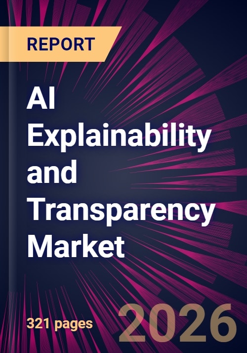 AI Explainability and Transparency Market 2025-2029