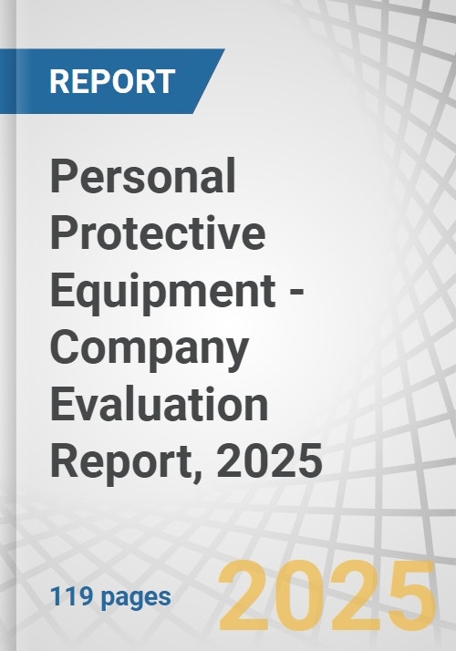 Personal Protective Equipment - Company Evaluation Report, 2025