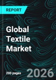 Global Textile Market - Manufacturing Trends & Forecast 2026-2034- Product Image