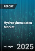 Hydroxybenzoates Market - Global Forecast 2025-2030- Product Image