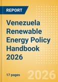 Venezuela Renewable Energy Policy Handbook 2026- Product Image