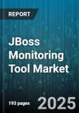 JBoss Monitoring Tool Market - Global Forecast 2025-2030- Product Image