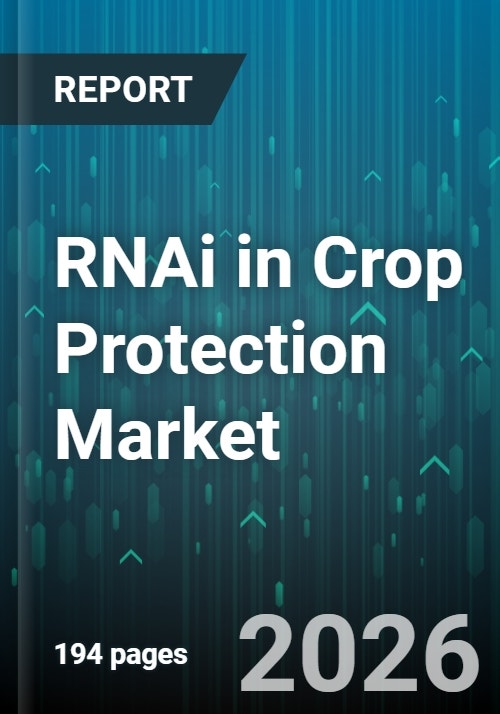 RNAi in Crop Protection Market - Global Forecast 2025-2032