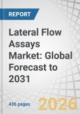 Lateral Flow Assays Market: Global Forecast to 2031- Product Image