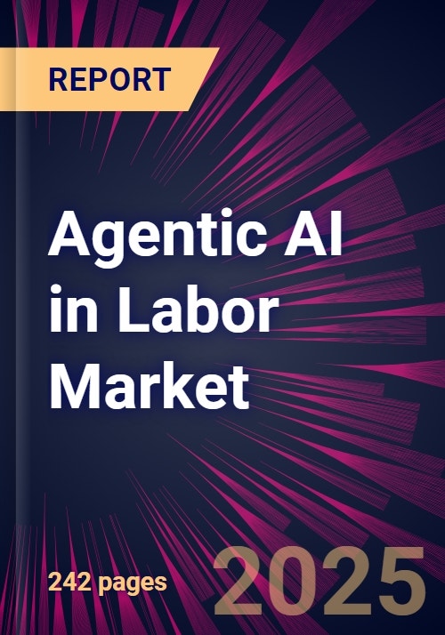 Agentic AI in Labor Market 2025-2029 - Research and Markets