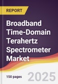 Broadband Time-Domain Terahertz Spectrometer Market Report: Trends, Forecast and Competitive Analysis to 2031- Product Image