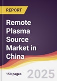 Remote Plasma Source Market in China- Product Image
