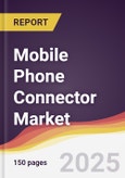 Technology Landscape, Trends and Opportunities in Mobile Phone Connector Market- Product Image
