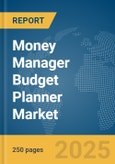 Money Manager Budget Planner Market Report 2025- Product Image