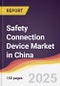 Safety Connection Device Market in China - Product Image