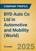 BYD Auto Co Ltd in Automotive and Mobility (World)- Product Image