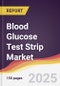 Blood Glucose Test Strip Market Report: Trends, Forecast and Competitive Analysis to 2031 - Product Image