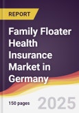 Family Floater Health Insurance Market in Germany- Product Image