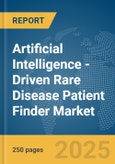 Artificial Intelligence (AI)-Driven Rare Disease Patient Finder Market Report 2025- Product Image