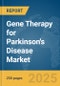 Gene Therapy for Parkinson's Disease Market Report 2025 - Product Image