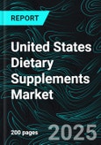 United States Dietary Supplements Market Report by Form, Type, Application, End Use, Distribution Channel, States and Company Analysis 2025-2033- Product Image