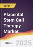 Placental Stem Cell Therapy Market Report: Trends, Forecast and Competitive Analysis to 2031- Product Image