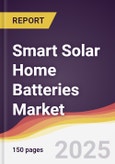 Technology Landscape, Trends and Opportunities in Smart Solar Home Batteries Market- Product Image