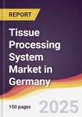 Tissue Processing System Market in Germany- Product Image