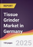 Tissue Grinder Market in Germany- Product Image