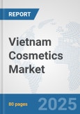 Vietnam Cosmetics Market: Prospects, Trends Analysis, Market Size and Forecasts up to 2032- Product Image