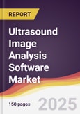 Ultrasound Image Analysis Software Market Report: Trends, Forecast and Competitive Analysis to 2031- Product Image