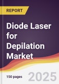 Diode Laser for Depilation Market Report: Trends, Forecast and Competitive Analysis to 2031- Product Image