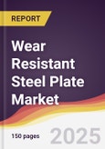 Wear Resistant Steel Plate Market Report: Trends, Forecast and Competitive Analysis to 2031- Product Image
