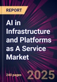AI in Infrastructure and Platforms as A Service Market 2025-2029- Product Image