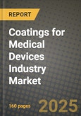 Coatings for Medical Devices Industry Market Outlook 2026-2034: Market Share, and Growth Analysis- Product Image