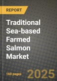 Traditional Sea-based Farmed Salmon Market Outlook 2026-2034: Market Share, and Growth Analysis- Product Image