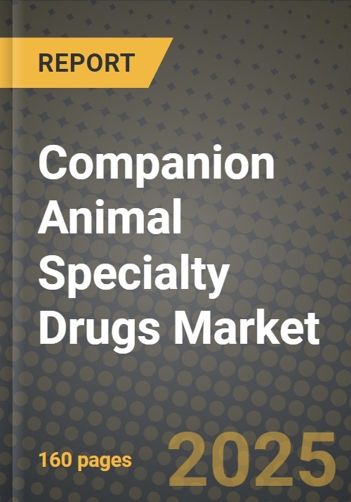 Companion Animal Specialty Drugs Market Outlook 2026-2034: Market Share ...