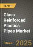 Glass Reinforced Plastics (Grp) Pipes Market Outlook 2025-2034: Market Share, and Growth Analysis- Product Image