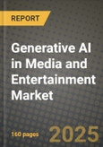 Generative AI in Media and Entertainment Market Outlook 2025-2034: Market Share, and Growth Analysis- Product Image
