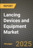 Lancing Devices and Equipment Market Outlook 2025-2034: Market Share, and Growth Analysis- Product Image