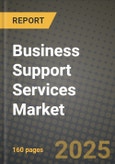 Business Support Services Market Outlook 2025-2034: Market Share, and Growth Analysis- Product Image