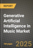 Generative Artificial Intelligence (AI) in Music Market Outlook 2025-2034: Market Share, and Growth Analysis- Product Image