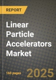 Linear Particle Accelerators Market Outlook 2025-2034: Market Share, and Growth Analysis- Product Image