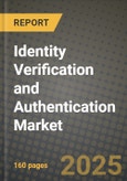 Identity Verification and Authentication Market Outlook 2025-2034: Market Share, and Growth Analysis- Product Image