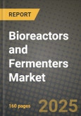 Bioreactors and Fermenters Market Outlook 2025-2034: Market Share, and Growth Analysis- Product Image