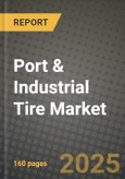 Port & Industrial Tire Market Outlook 2025-2034: Market Share, and Growth Analysis- Product Image