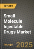 Small Molecule Injectable Drugs Market Outlook 2025-2034: Market Share, and Growth Analysis- Product Image